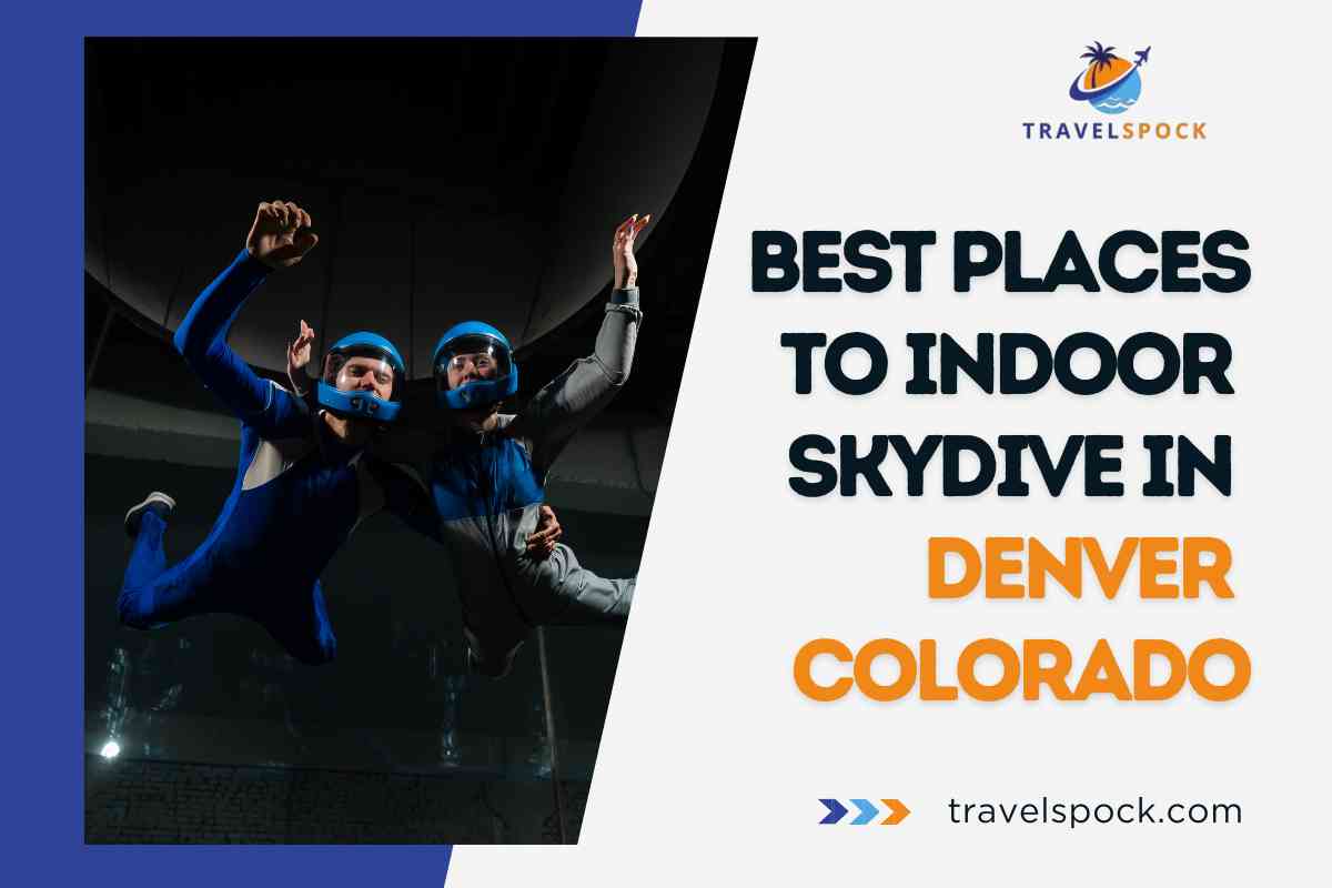 Best Indoor Skydiving Places In Denver Colorado